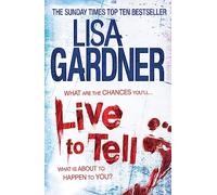 Live to Tell (Detective D.D. Warren 4)