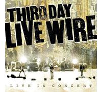 Live Wire by Third Day (2004-11-22)