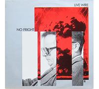 Live Wire - No fright (1980) / Vinyl record [Vinyl-LP]