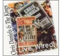 Live Wired by Daniels, Chris (2001-05-01)