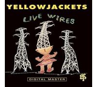 Live Wires by Yellowjackets (1992-07-07)