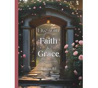 Live With Faith and Grace - Faith Journal 8.5x11 - Inspired by Hebrews 11:1
