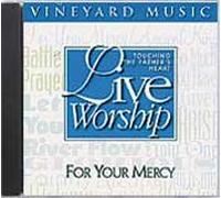 Live Worship - for Your Mercy