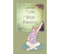 Live Your Passion