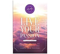 Live Your Passion