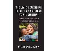 Lived Experience Of African American Women Mentors