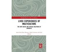Lived Experiences Of Multiculture