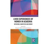 Lived Experiences Of Women In Academia