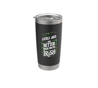 Lively Jigs Are Better When You're Irish St Patrks Day Gobelet isotherme en acier inoxydable double paroi