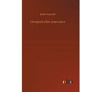 Liverpool A Few Years Since