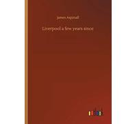 Liverpool A Few Years Since