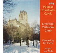 Liverpool Cathedral Choir - Popular Christmas Carols [Import]