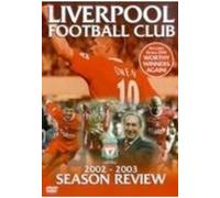 Liverpool Fc - Season Review 2002 - 2003