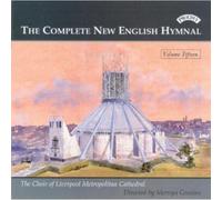 Liverpool Metropolitan Cathedral Ch - Complete New English Hymnal Vol15