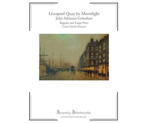 Liverpool Quay by Moonlight Cross Stitch Pattern - John Atkinson Grimshaw: Regular and Large Print Cross Stitch Pattern