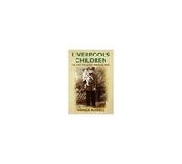 Liverpool's Children In The Second World War