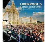 Liverpools Musical Landscapes by Robert Kronenburg Inconnu (Auteur)