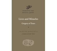 Lives and Miracles: Gregory of Tours