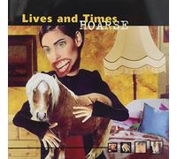 Lives And Times - Hoarse [Import]