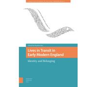 Lives In Transit In Early Modern England