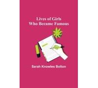 Lives Of Girls Who Became Famous