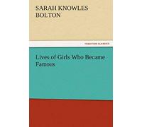 Lives Of Girls Who Became Famous