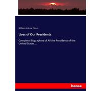 Lives Of Our Presidents
