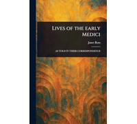 Lives of the Early Medici
