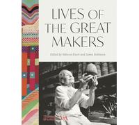 Lives of the Great Makers (Victoria & Albert Museum): 500 Years of Excellence /anglais