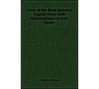 Lives Of The Most Eminent English Poets With Observations On Their Poetry