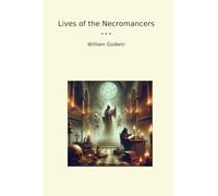Lives of the Necromancers