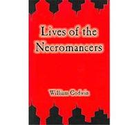 Lives of the Necromancers William Godwin (Auteur)
