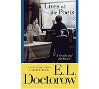 Lives of the Poets E.L. Doctorow (Auteur)