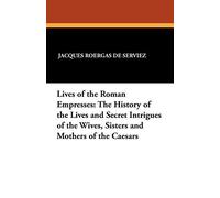 Lives Of The Roman Empresses