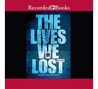 Lives We Lost (The Fallen World Trilogy)