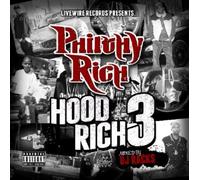 Livewire Records Presents: Philthy Rich - Hood Rich 3