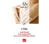 L'ivg - Israël Nisand - Que Sais-Je - Poche - Livre