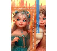 Livia e Cecilia: Il Regno delle Stelle: Le sorelle delle stelle