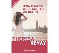 Livia Grandi ou le souffle du destin