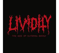 Lividity The Age of Clitoral Decay (Vinyl)