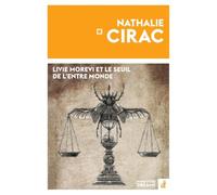 Livie Morevi et le seuil de l'entremonde