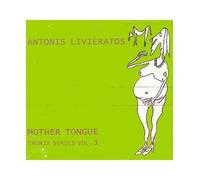 Antonis Livieratos – Mother Tongue – CD – Import