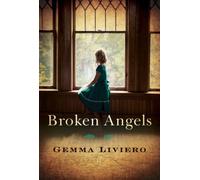 Liviero, G: Broken Angels
