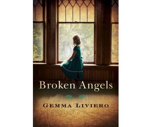 Liviero, G: Broken Angels