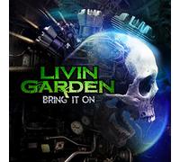 Livin Garden Bring It On (CD) Album