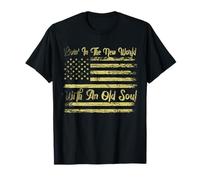 Livin' in The New World with an Old Soul Drapeau US Patriotism T-Shirt