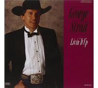 Livin' It Up by George Strait (1990-05-15)