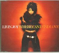 Livin' Joy – Where Can I Find Love – CD – Import