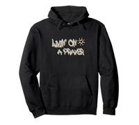 Livin' on a Prayer: Inspire Perseverance and Strength Sweat à Capuche