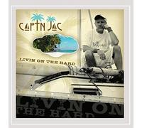 Captn Jac - Livin on The Hard